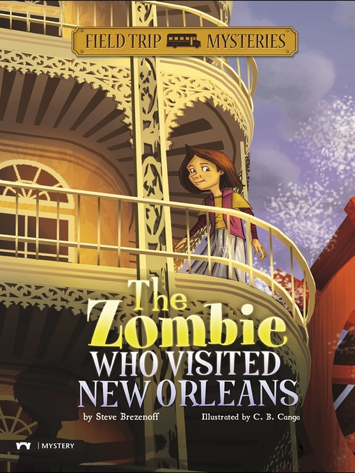 Title details for The Zombie Who Visited New Orleans by Steve Brezenoff - Available